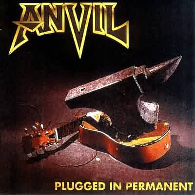 Anvil: "Plugged In Permanent" – 1996